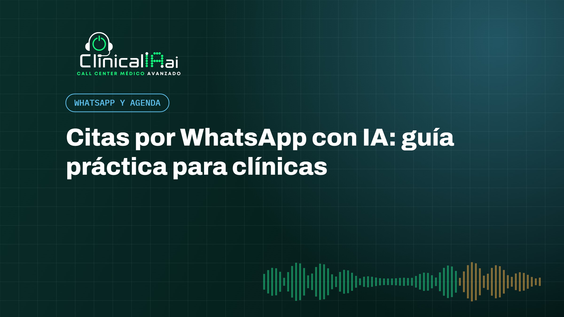 Citas por WhatsApp con IA: guía práctica para clínicas