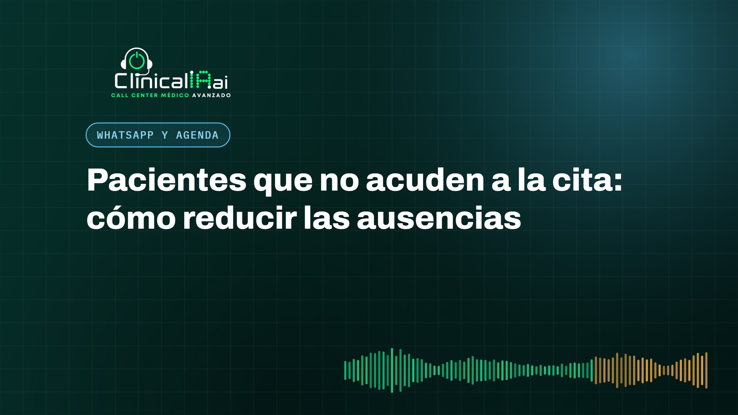 Pacientes que no acuden a la cita: cómo reducir las ausencias